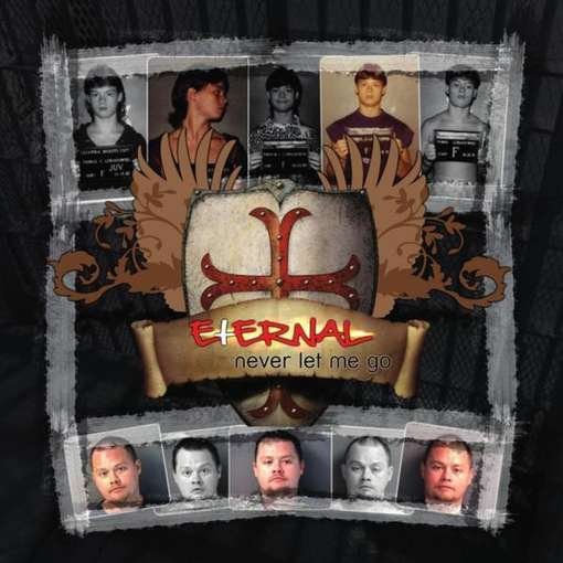 Cover for Eternal · Never Let Me Go (CD) (2012)