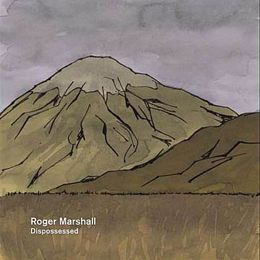 Cover for Roger Marshall · Dispossessed (CD) (2010)