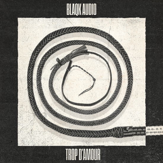 Cover for Blaqk Audio · Trop D'amour (LP) (2023)