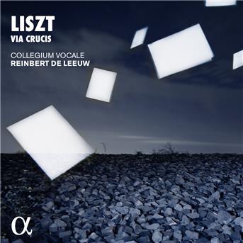 Liszt: Via Crucis - Collegium Vocale Gent / Reinbert De Leeuw - Muziek - ALPHA - 3760014193903 - 15 maart 2019