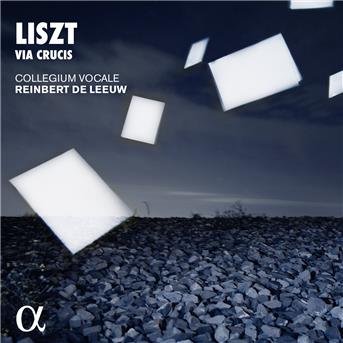 Liszt: Via Crucis - Collegium Vocale Gent / Reinbert De Leeuw - Music - ALPHA - 3760014193903 - March 15, 2019