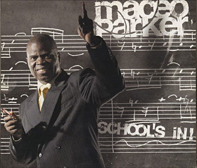 Cover for Maceo Parker · School's in (CD) (2005)