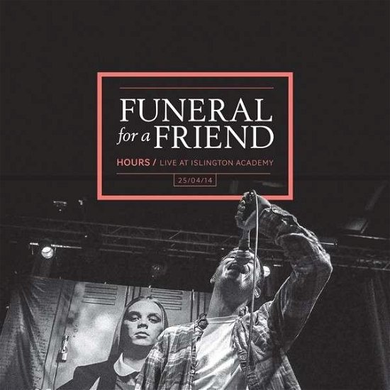 Cover for Funeral for a Friend · Hours Live at Islington Academy (LP) (2015)
