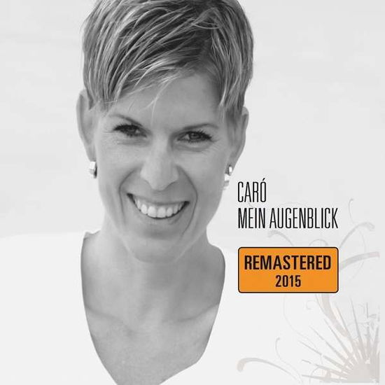 Cover for Caró · Mein Augenblick (Remastered 2015) (CD)