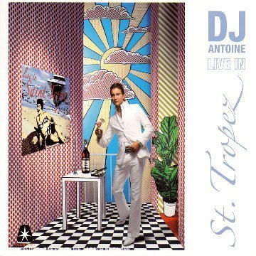 Live in St. Tropez - DJ Antoine - Musikk - CLUBSTAR - 4260036281903 - 13. september 2007