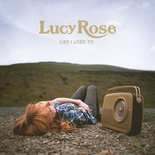 Cover for Lucy Rose · Like I Used to (CD) [Japan Import edition] (2013)
