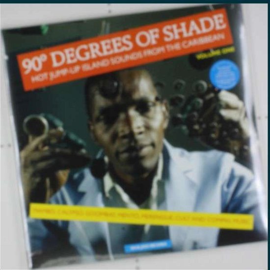 Cover for 90 Degrees Of Shade Vol.1 (LP) [Standard edition] (2014)
