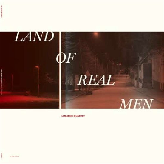 Cover for Ilmiliekki Quartet · Land Of Real Men (LP) (2019)