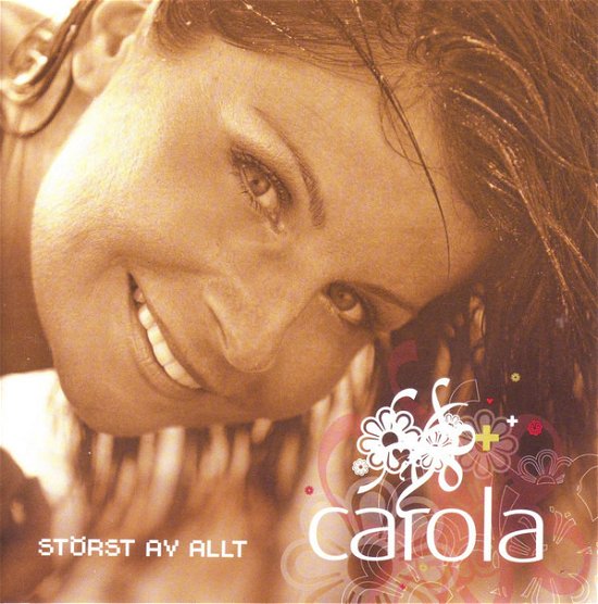 Cover for Carola · Storst Av Allt (CD) (2011)