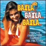 Cover for Various Artists · Baila Baila Baila (CD)
