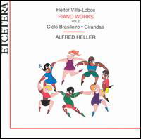 Piano Works Vol.2 - H. Villa-Lobos - Musik - ETCETERA - 8711525115903 - 10 oktober 2014