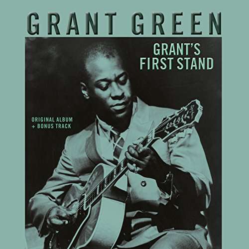 Cover for Grant Green · Grant's First Stand (LP) (2017)