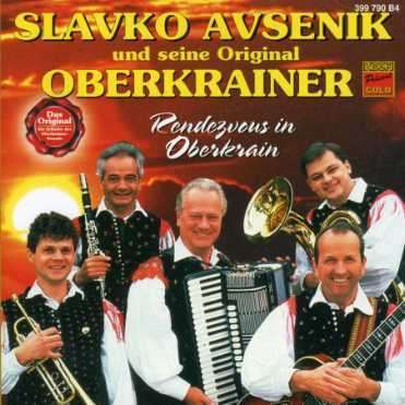 Rendezvous in Oberkrainer - Slavko Avsenik - Muziek - KOCH - 9002723997903 - 16 augustus 1999