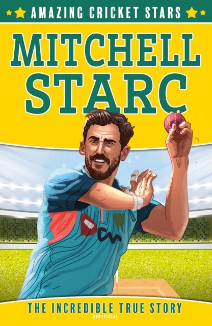Cover for Clive Gifford · Mitchell Starc - Amazing Cricket Stars (Paperback Bog) (2024)