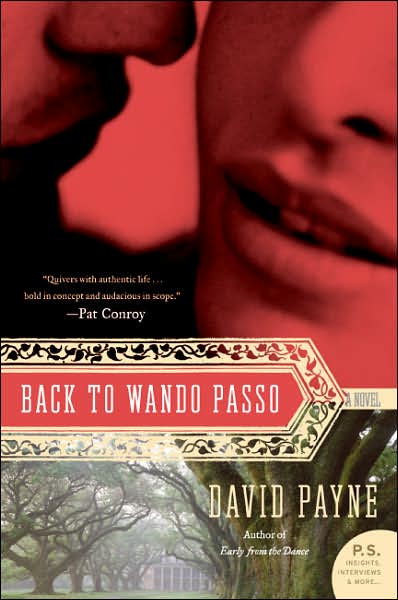 Cover for David Payne · Back to Wando Passo: a Novel (Paperback Book) [Reprint edition] (2007)