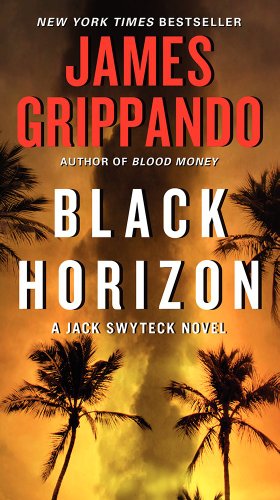 Cover for James Grippando · Black Horizon - Jack Swyteck Novel (Paperback Book) [Reprint edition] (2014)