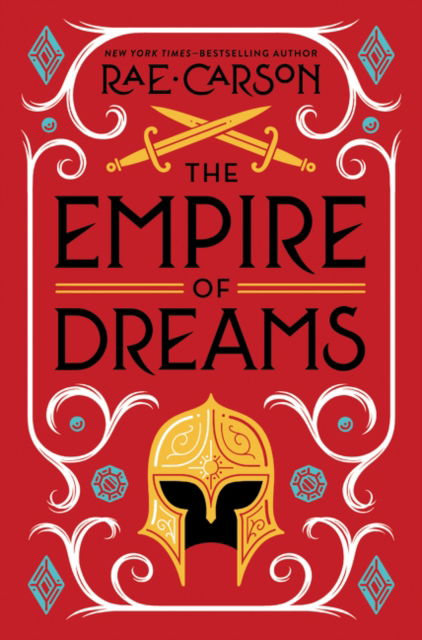 Cover for Rae Carson · The Empire of Dreams (Hardcover Book) (2020)