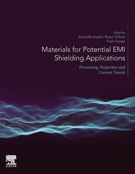 Cover for Joseph Kuruvilla · Materials for Potential EMI Shielding Applications: Processing, Properties and Current Trends (Paperback Book) (2019)