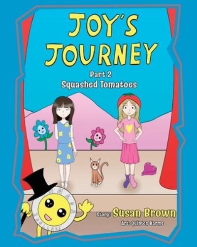 Cover for Susan Brown · Joy's Journey : Part 2 Squashed Tomatoes (Paperback Book) (2021)