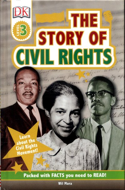 Cover for Wil Mara · The Story Of Civil Rights : Learn About The Civil Rights Movement! [Edizione: Regno Unito] (Bok) (2018)