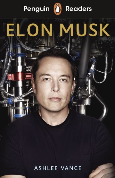 Cover for Ashlee Vance · Penguin Readers Level 3: Elon Musk (ELT Graded Reader) (Paperback Book) (2020)