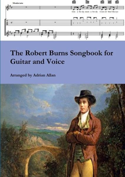 Cover for Adrian Allan · The Robert Burns Songbook for Guitar and Voice (Paperback Book) (2018)