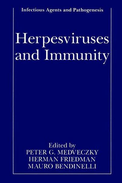 Cover for Peter G Medveczky · Herpesviruses and Immunity - Infectious Agents and Pathogenesis (Hardcover Book) [2002 edition] (1998)