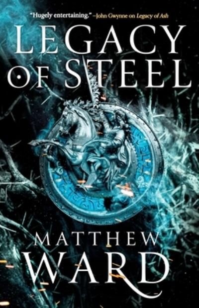 Cover for Matthew Ward · Legacy of Steel (Book) (2020)