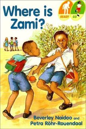 Ready Go! Where Is Zami ? - Beverley Naidoo - Books - Macmillan Education - 9780333724903 - June 30, 1998