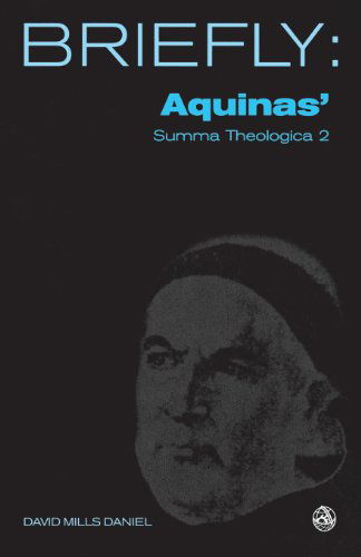 Cover for David Mills Daniel · Aquinas' Summa Theologica II - SCM Briefly (Paperback Bog) (2006)