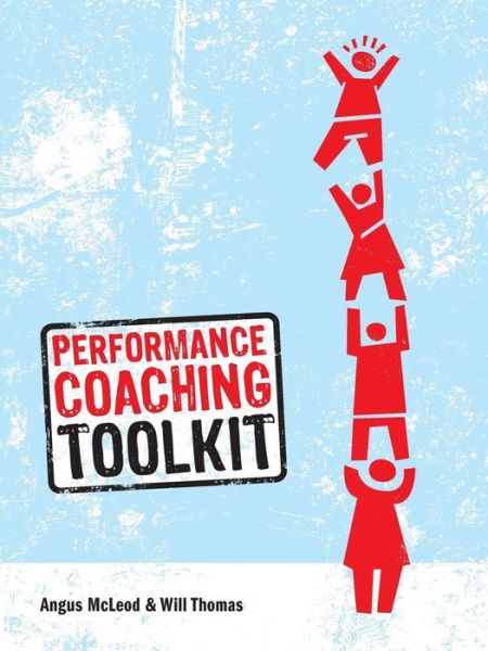 Cover for Angus McLeod · Performance Coaching Toolkit (Paperback Book) [Ed edition] (2010)