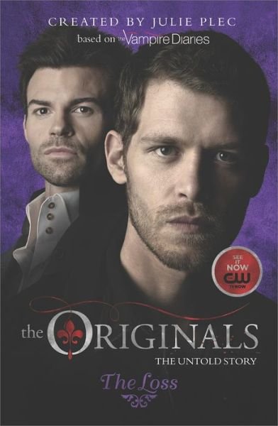 Cover for Julie Plec · The Originals: the Loss (Paperback Book) (2015)