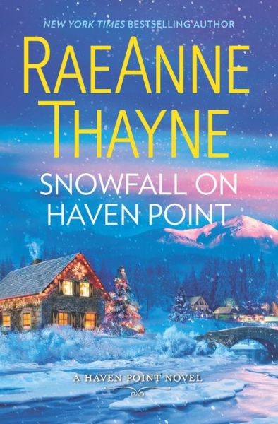 Cover for Raeanne Thayne · Snowfall on Haven Point (Book) (2016)