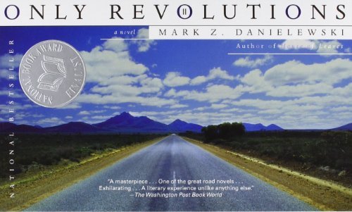 Only Revolutions: a Novel - Mark Z. Danielewski - Kirjat - Pantheon - 9780375713903 - tiistai 10. heinäkuuta 2007