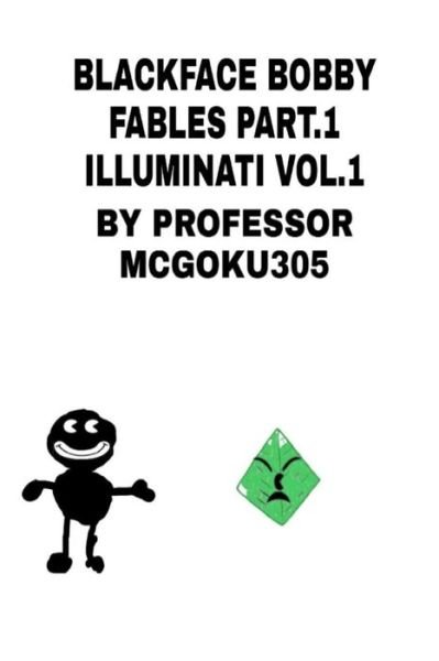 Cover for Professor McGoku305 · Blackface Bobby Fables (Paperback Book) (2024)