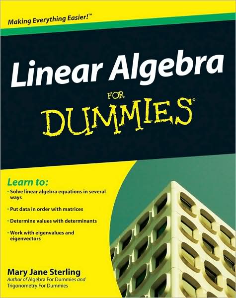 Linear Algebra For Dummies - Sterling, Mary Jane (Bradley University, Peoria, IL) - Books - John Wiley & Sons Inc - 9780470430903 - July 7, 2009
