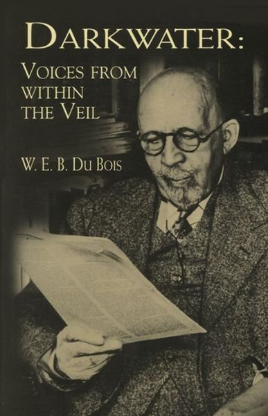 Cover for W.E.B. Du Bois · Darkwater: Voices from within the Veil - Thrift Editions (Pocketbok) (2003)
