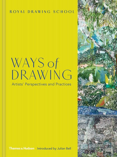 Cover for Ways of Drawing: Artists' Perspectives and Practices (Hardcover bog) (2019)