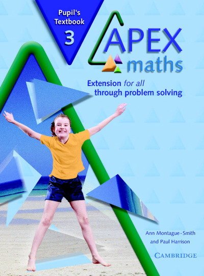 Cover for Ann Montague-Smith · Apex Maths 3 Pupil's Textbook: Extension for all through Problem Solving - Apex Maths (Paperback Book) (2003)