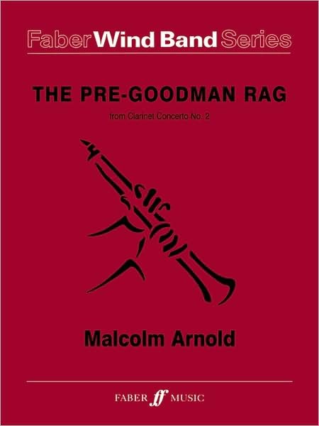 Cover for Malcolm Arnold · The Pre-Goodman Rag (Sheet music) (2010)