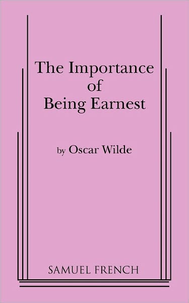 Cover for Oscar Wilde · The Importance of Being Earnest: a Play in Three Acts (Paperback Book) [Actor's edition] (2011)