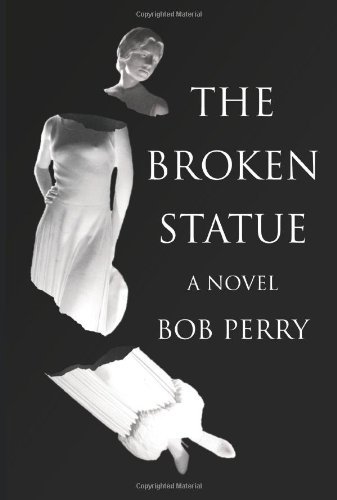 Cover for Bob Perry · The Broken Statue (Taschenbuch) (2006)