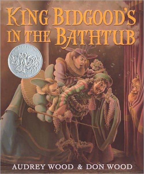 Cover for Audrey Wood · King Bidgood's in the Bathtub (Inbunden Bok) (2010)