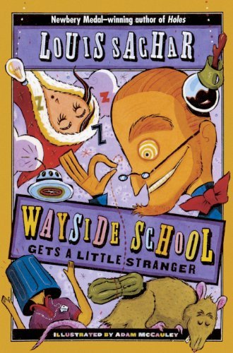 Cover for Louis Sachar · Wayside School Gets a Little Stranger (Turtleback School &amp; Library Binding Edition) (Avon Camelot Books (Pb)) (Hardcover Book) (2003)