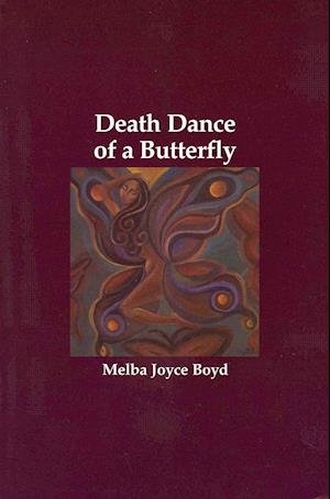 Cover for Melba Joyce Boyd · Death Dance of a Butterfly (Paperback Book) (2012)