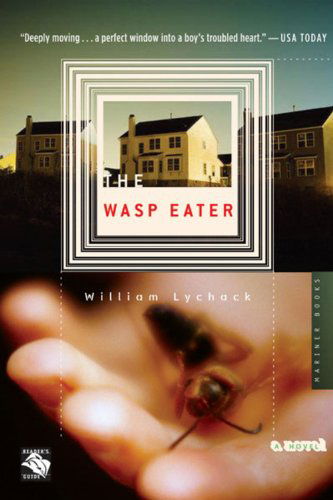 Cover for William Lychack · The Wasp Eater (Paperback Book) (2005)