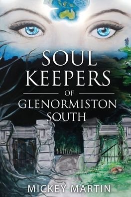 Cover for Mickey Martin · Soul Keepers of Glenormiston South (Paperback Book) (2021)