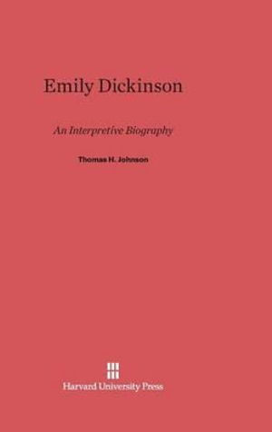 Cover for Thomas H. Johnson · Emily Dickinson (Hardcover Book) (1955)