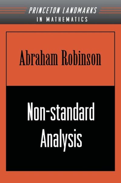 Non-standard Analysis - Abraham Robinson - Books - Princeton University Press - 9780691044903 - January 28, 1996
