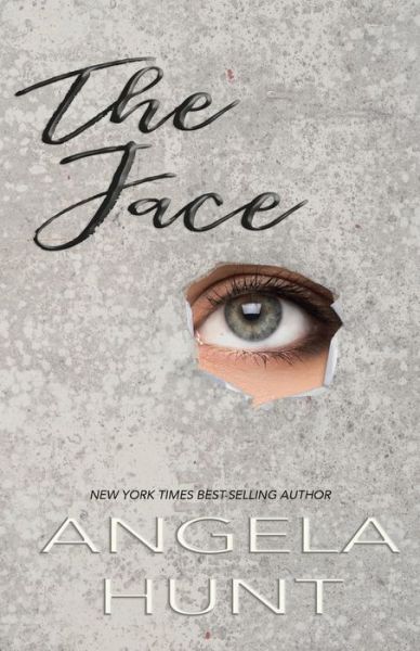 Cover for Angela Hunt · The Face (Pocketbok) (2018)